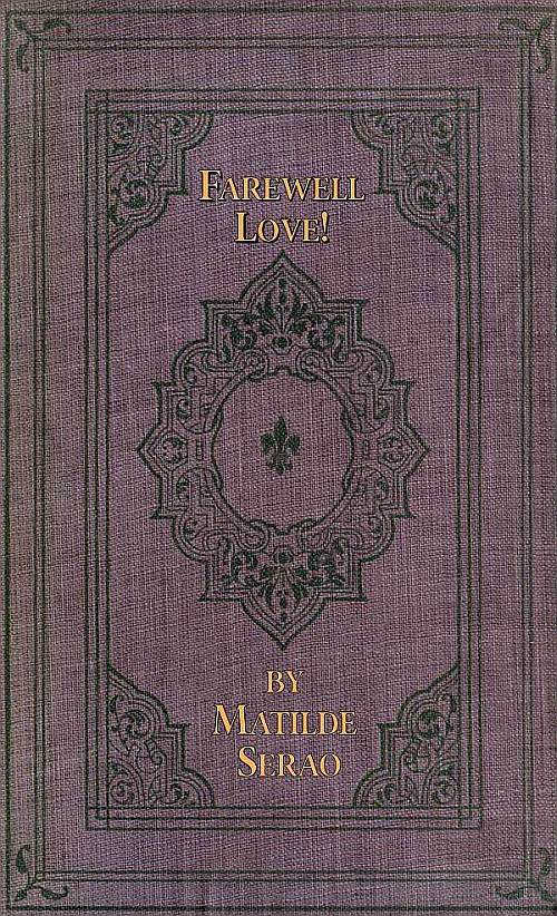 Farewell Love! A Novel