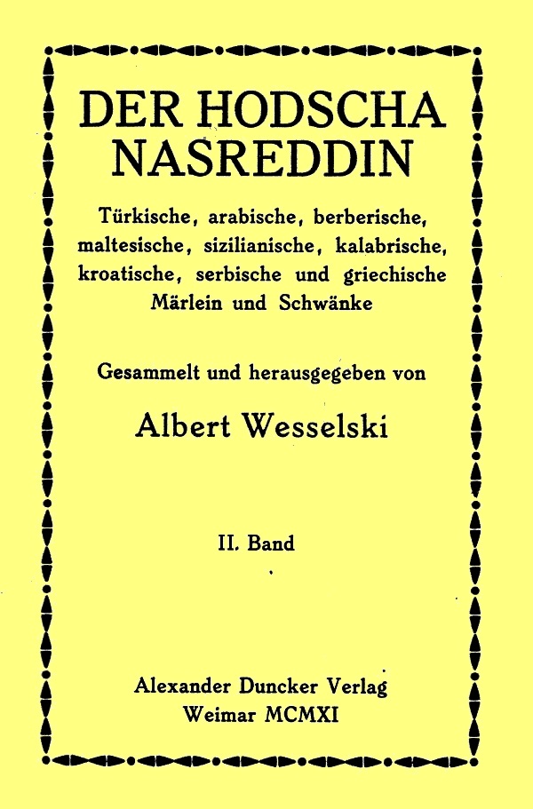 Der Hodscha Nasreddin II. Band&#10;Türkische, arabische, berberische, maltesische, sizilianische, kalabrische, kroatische, serbische und griechische Märlein und Schwänke