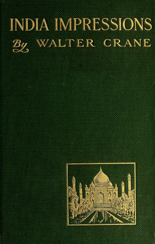 Hindistan İzlenimleri, 1906-7 kış turuna ilişkin bazı notlar ile Seylan'a dair.