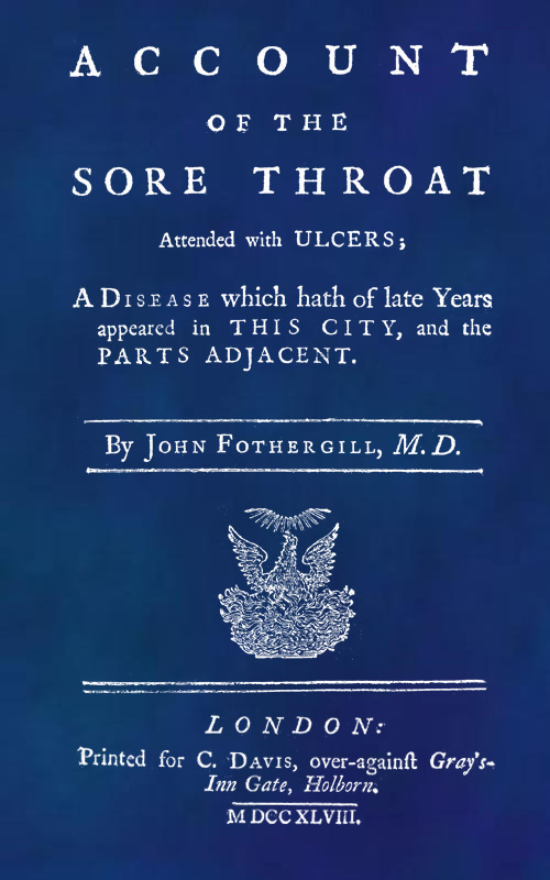 An Account of the Sore Throat Attended With Ulcers&#10;A Disease Which Hath of Late Years Appeared in This City, and in Several Parts of the Nation