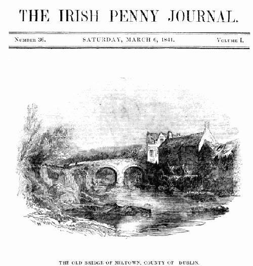 The Irish Penny Journal, Vol. 1 No. 36, March 6, 1841