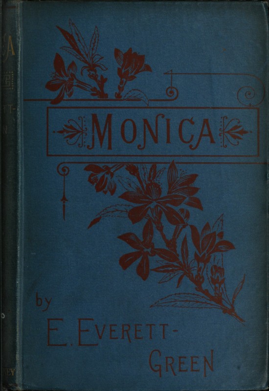 Monica: A Novel, Volume 1 (of 3)
