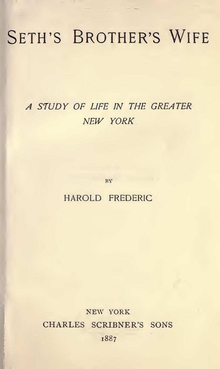 Seth's Brother's Wife: A Study of Life in the Greater New York