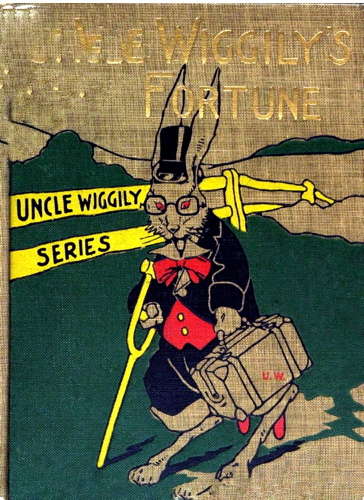 Uncle Wiggily's Fortune