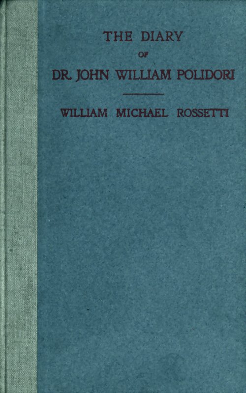 Dr. John William Polidori'nin Günlüğü, 1816, Byron, Shelley vb. ile İlgili