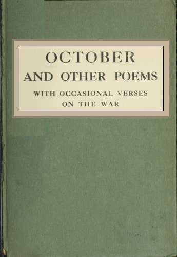 October, and Other Poems; with Occasional Verses on the War