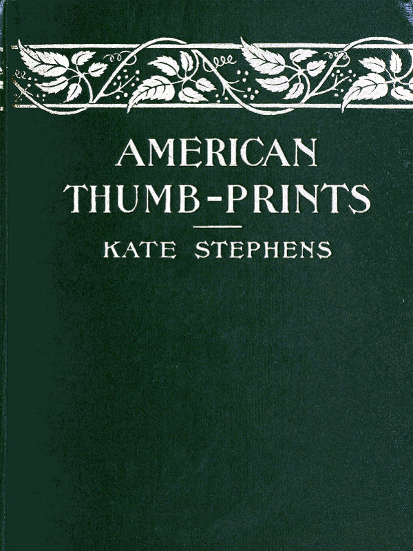 American Thumb-prints: Mettle of Our Men and Women