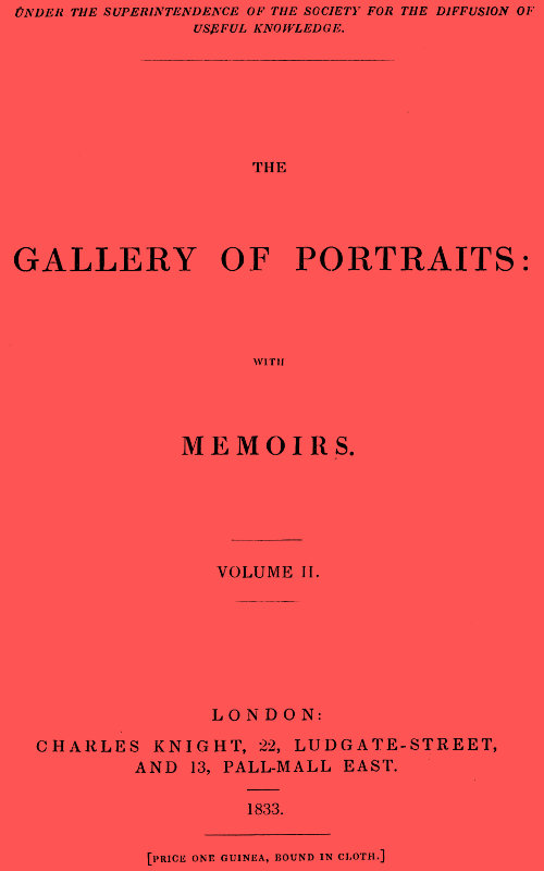 The Gallery of Portraits: with Memoirs. Volume 2 (of 7)