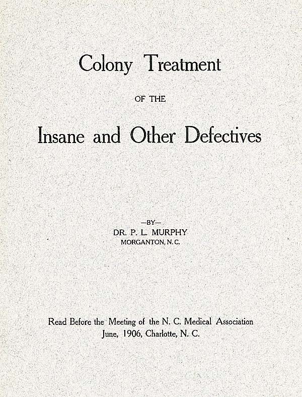 Colony Treatment of the Insane and Other Defectives
