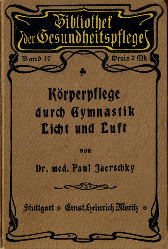 Körperpflege durch Gymnastik, Licht und Luft