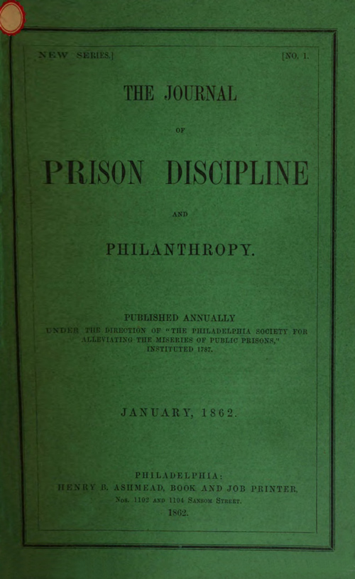 The Journal of Prison Discipline and Philanthropy, January 1862