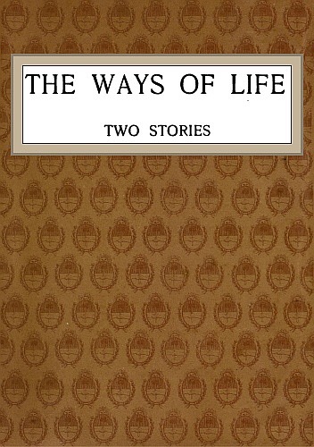 The Ways of Life: Two Stories