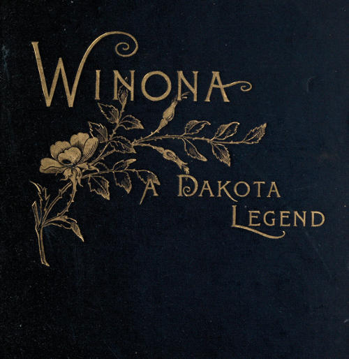 Winona, a Dakota Legend; and Other Poems