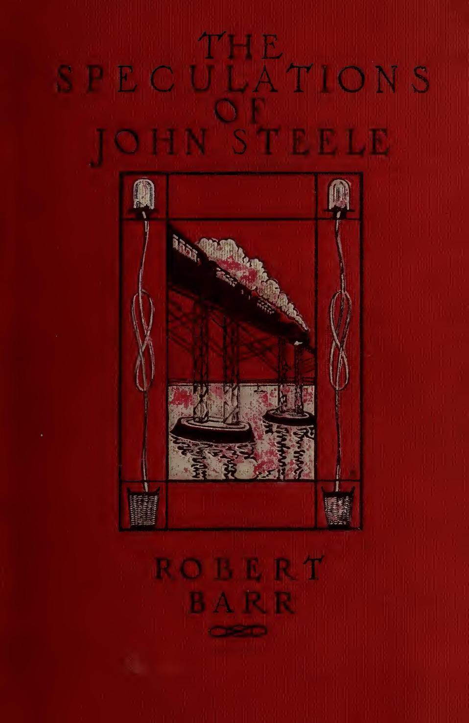 The Speculations of John Steele