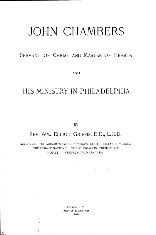 John Chambers, Servant of Christ and Master of Hearts, and His Ministry in Philadelphia