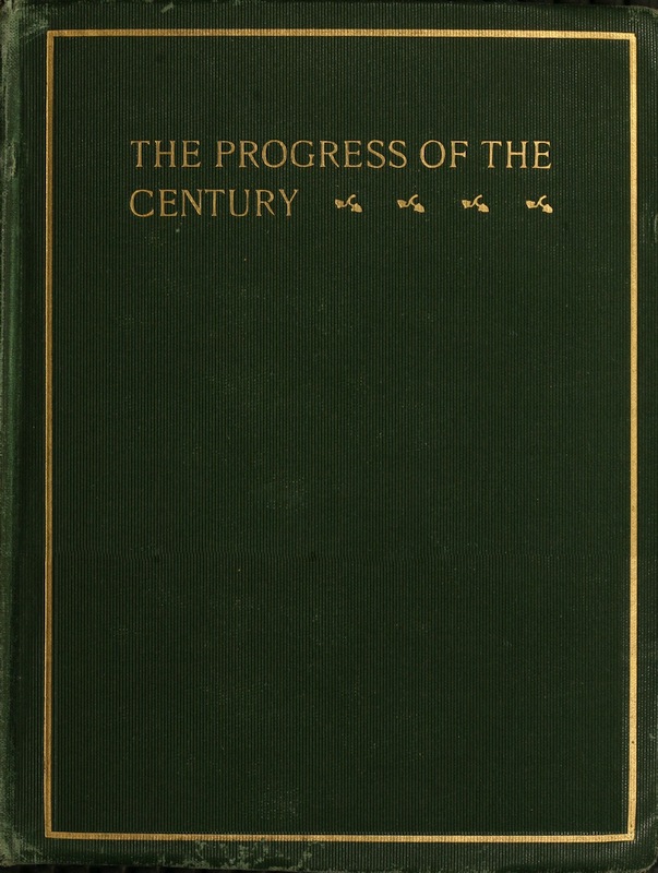 The Progress of the Century