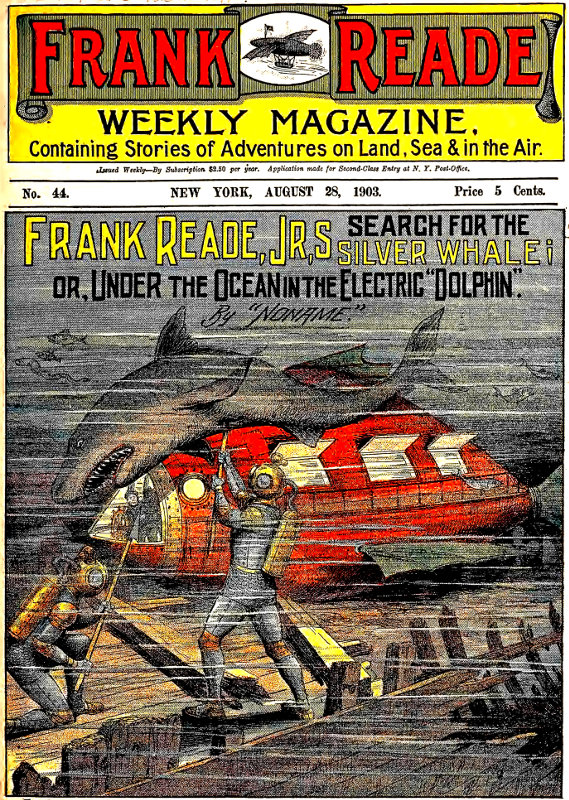 Frank Reade, Jr.'s Search for the Silver Whale&#10;Or, Under the Ocean in the Electric "Dolphin"