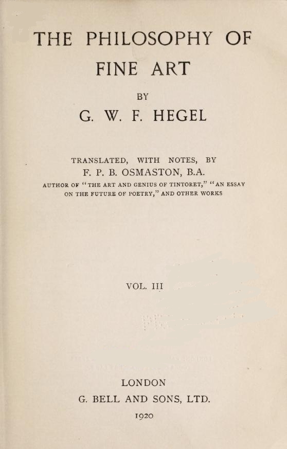 The Philosophy of Fine Art, volume 3 (of 4)&#10;Hegel's Aesthetik