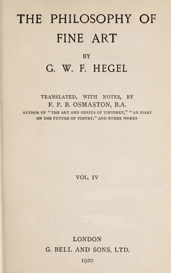 The Philosophy of Fine Art, volume 4 (of 4)&#10;Hegel's Aesthetik
