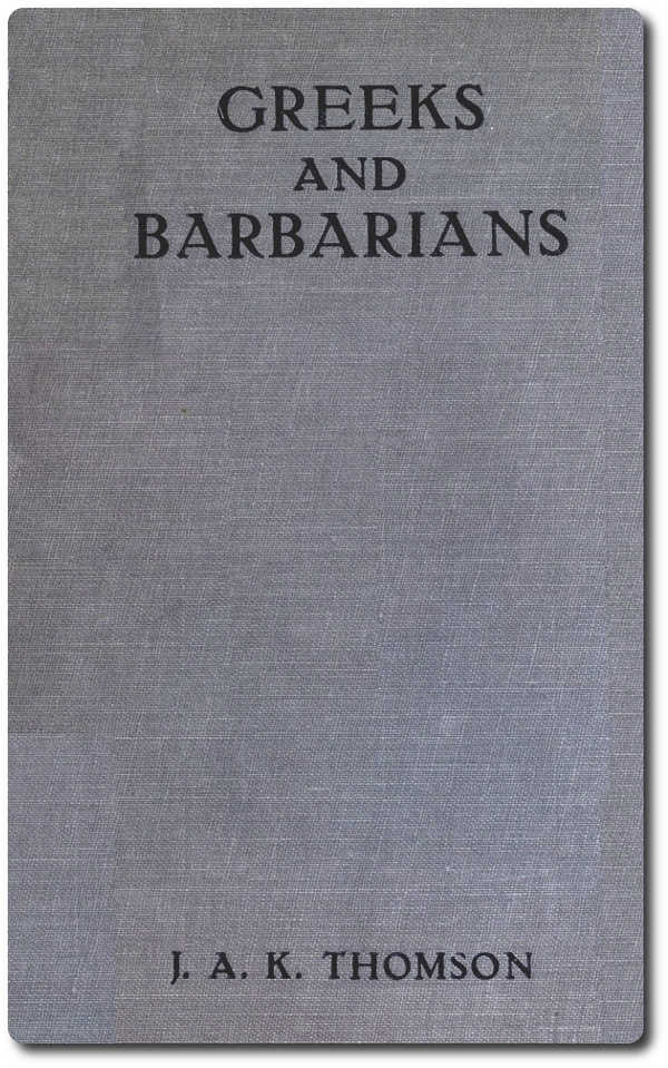 Greeks & Barbarians