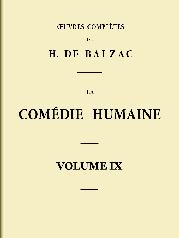 La Comédie humaine - Volume 09. Scènes de la vie parisienne - Tome 01