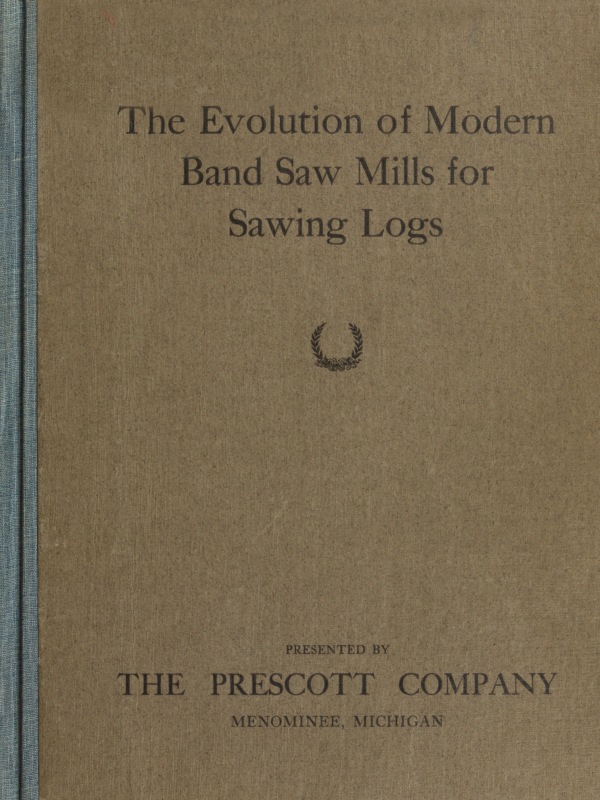 The Evolution of Modern Band Saw Mills for Sawing Logs