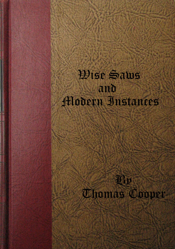 Wise Saws and Modern Instances, Volume 1 (of 2)