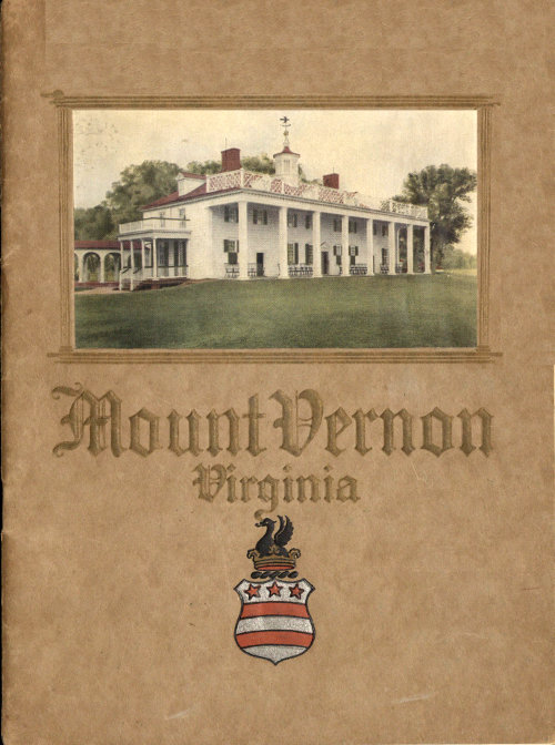 An Illustrated Handbook of Mount Vernon, the Home of Washington