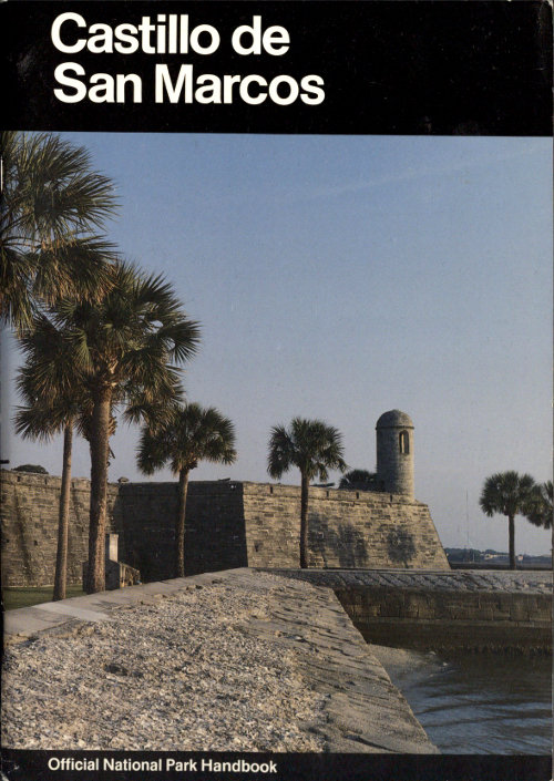 Castillo de San Marcos&#10;A Guide to Castillo de San Marcos National Monument, Florida