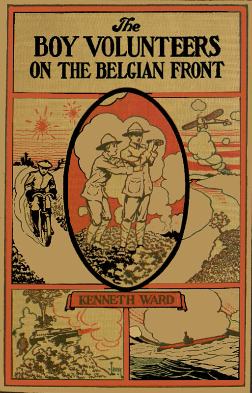 The Boy Volunteers on the Belgian Front