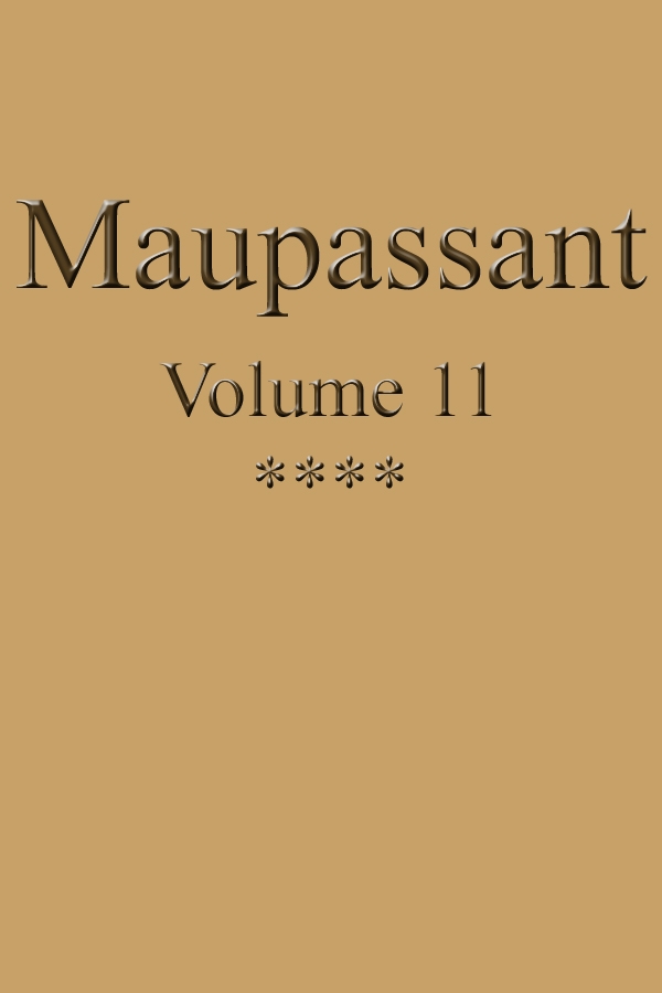 Œuvres complètes de Guy de Maupassant - volume 11