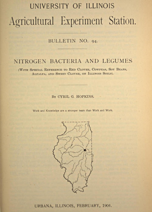 Nitrogen Bacteria and Legumes&#10;With special reference to red clover, cowpeas, soy beans, alfalfa, and sweet clover, on Illinois soils