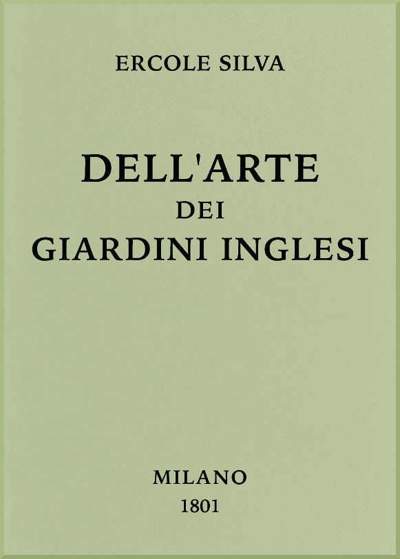 Dell'arte dei giardini inglesi