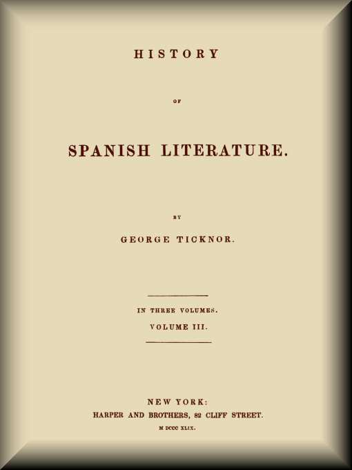History of Spanish Literature, vol. 3 (of 3)