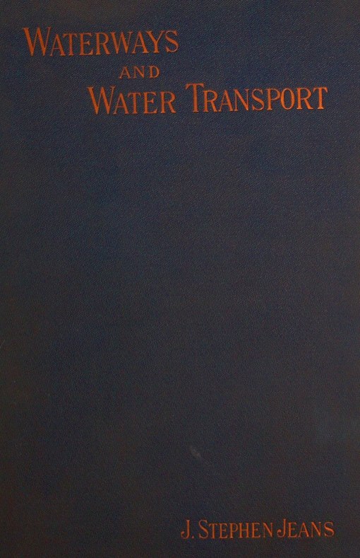 Waterways and Water Transport in Different Countries&#10;With a description of the Panama, Suez, Manchester, Nicaraguan, and other canals.