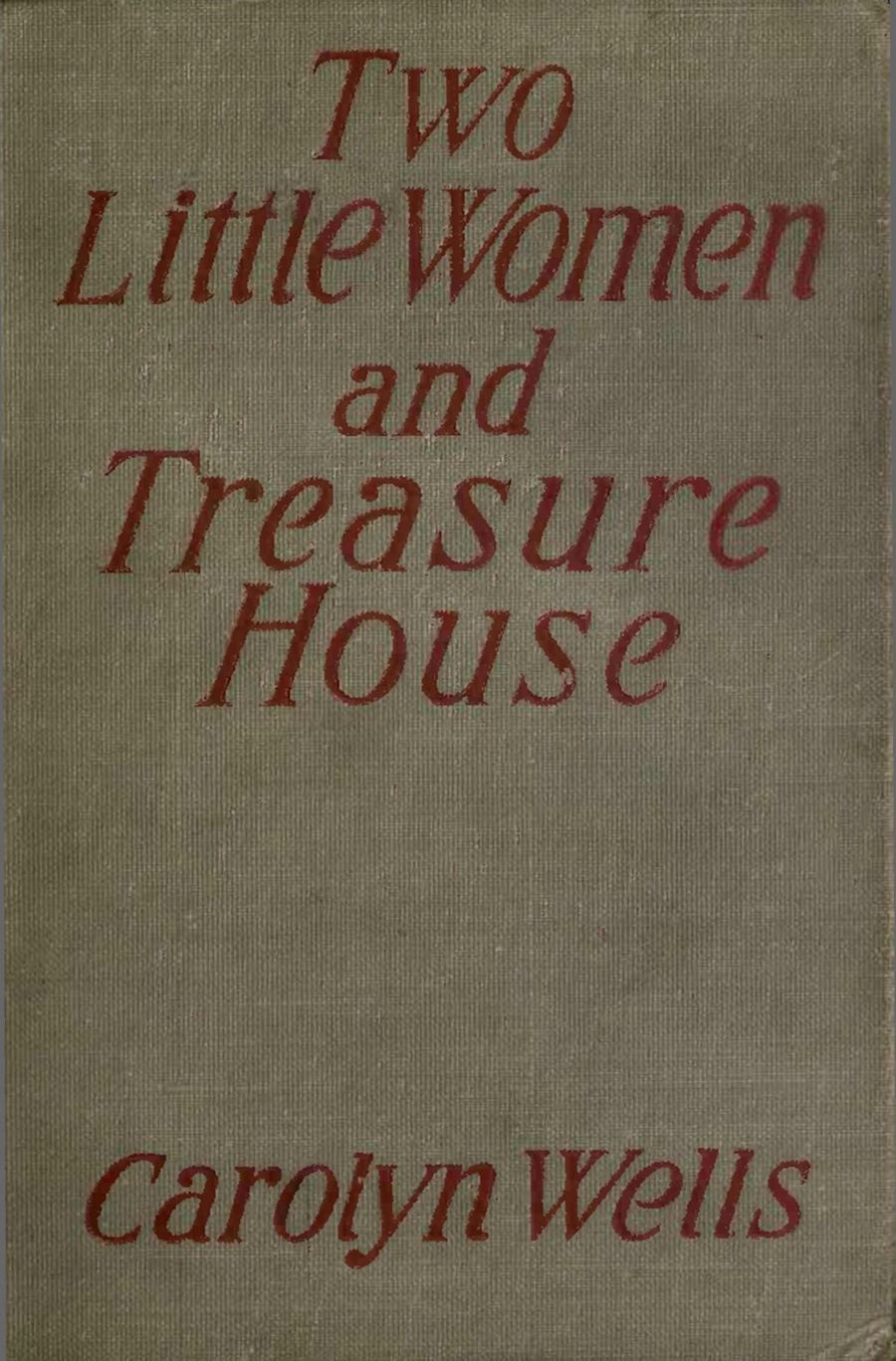 Two Little Women and Treasure House