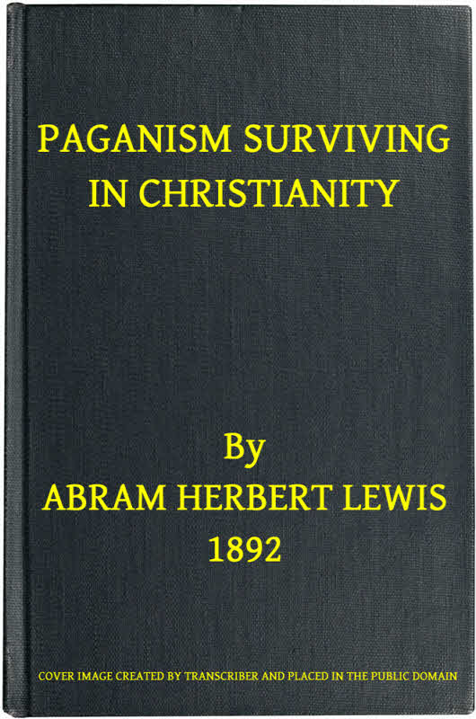 Paganism Surviving in Christianity