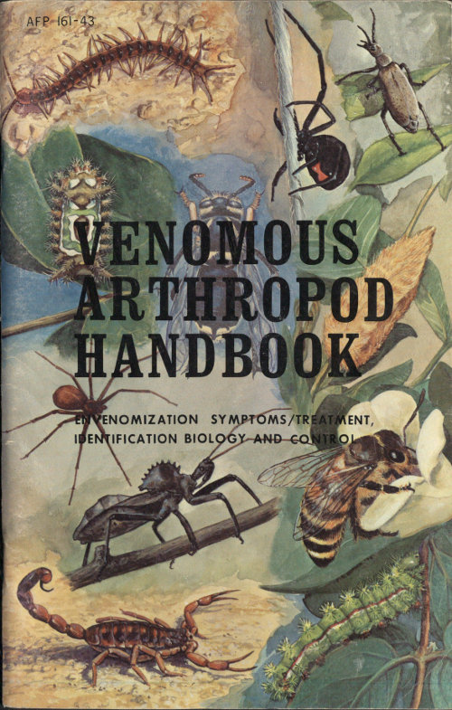 Venomous Arthropod Handbook&#10;Envenomization Symptoms/Treatment, Identification, Biology and Control