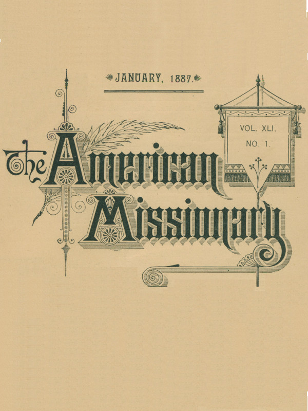 The American Missionary — Volume 41, No. 1, January, 1887