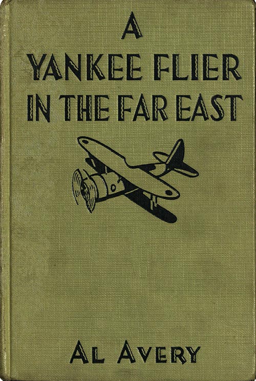 A Yankee Flier in the Far East