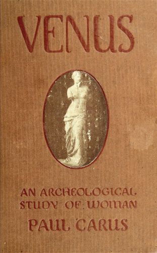 The Venus of Milo: an archeological study of the goddess of womanhood