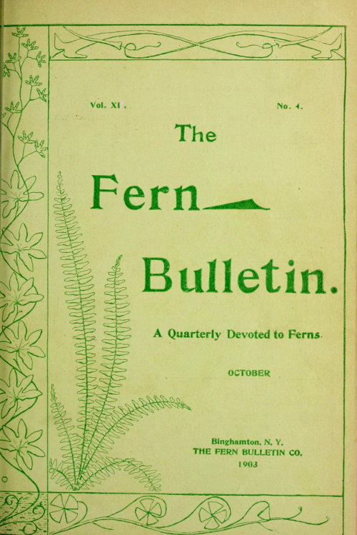 Eğrelti Bülteni, Ekim 1903 - Eğreltilere Adanmış Üç Aylık Bir Yayın