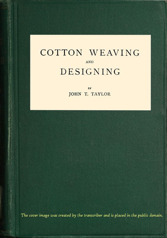 Cotton Weaving and Designing&#10;6th Edition