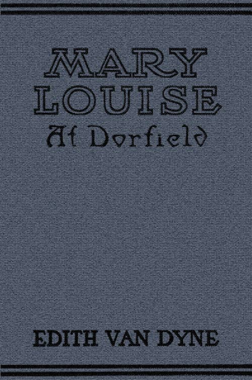 Mary Louise at Dorfield