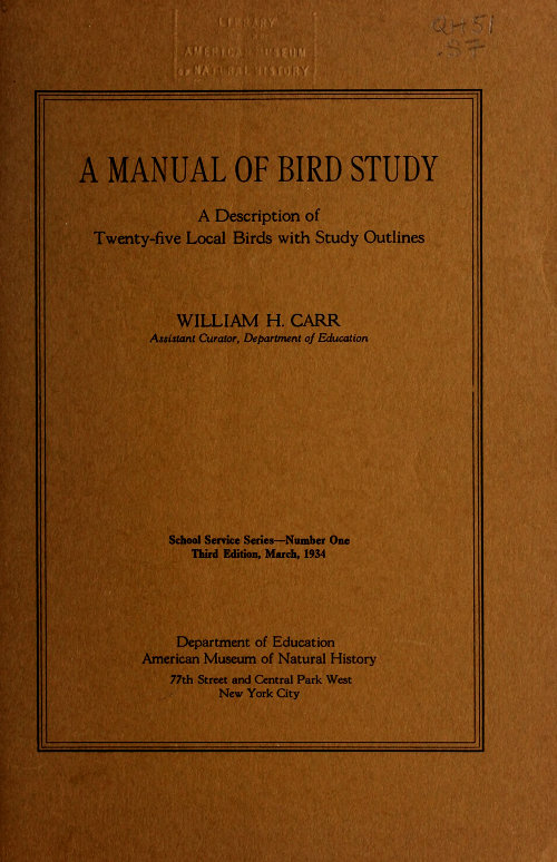 A Manual of Bird Study&#10;A Description of Twenty-Five Local Birds with Study Options