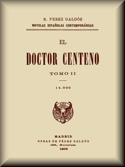 El Doctor Centeno (Tomo II)