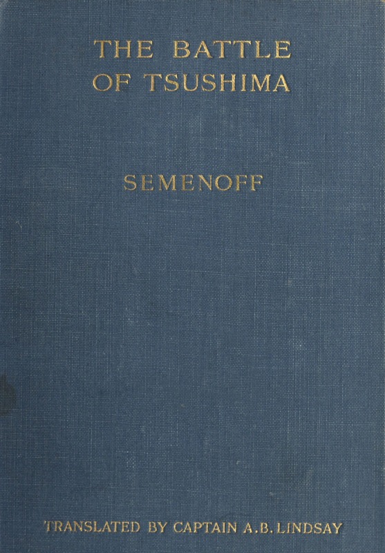 The Battle of Tsu-shima&#10;between the Japanese and Russian fleets, fought on 27th May 1905