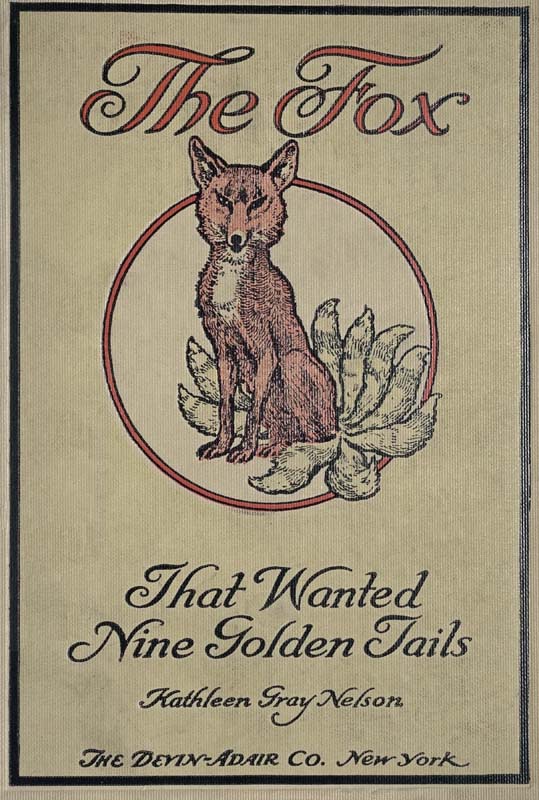 The Fox That Wanted Nine Golden Tails