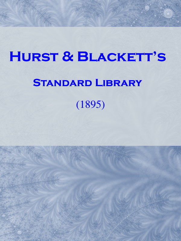 Hurst & Blackett's Standard Library (1895)