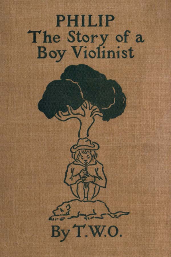 Philip: The Story of a Boy Violinist